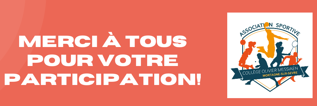 MERCI POUR VOTRE PARTICIPATION!