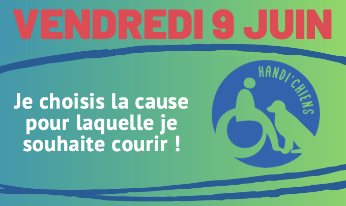 « Je cours pour une bonne cause : l’association HANDICHIENS »